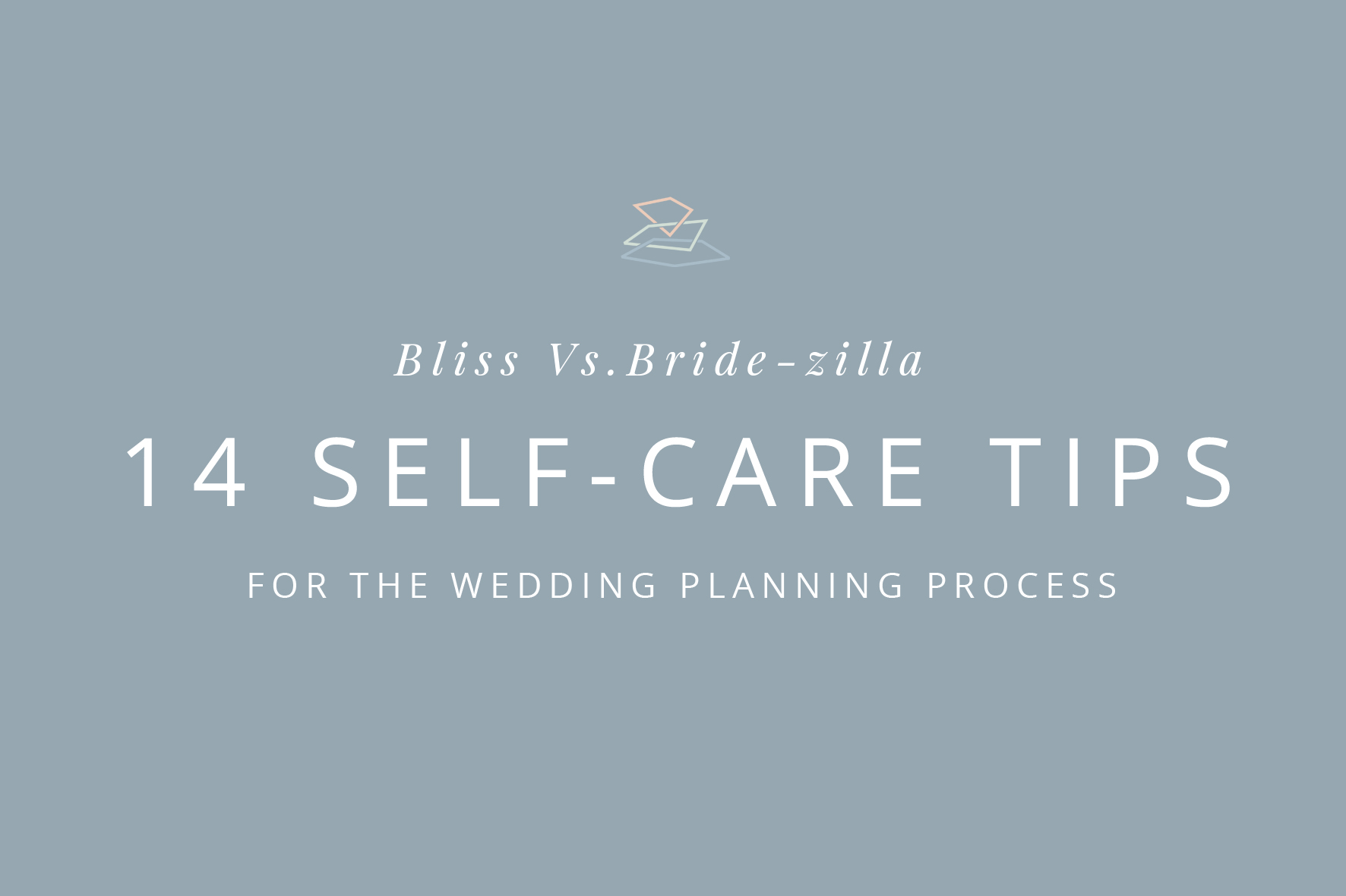 14 self care tips for wedding planning